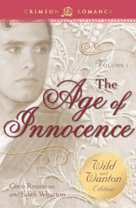 The Age of Innocence: Wild and Wanton Edition - Volume 1