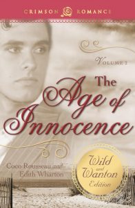 The Age of Innocence: Wild and Wanton Edition - Volume 2