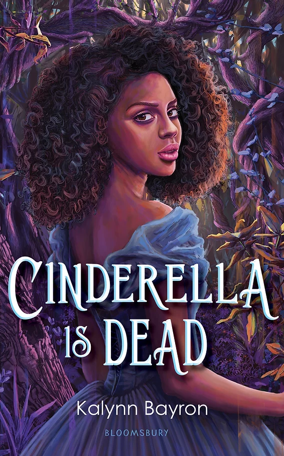 Cinderella Is Dead by Kalynn Bayron