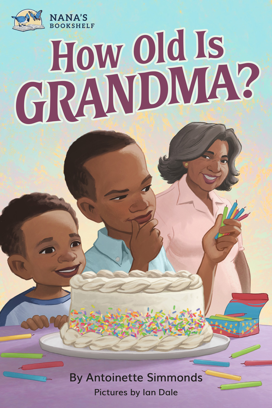 Novels Alive | BOOK BLAST: HOW OLD IS GRANDMA? by Antoinette Simmonds