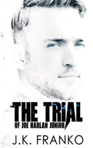 The Trial of Joe Harlan
