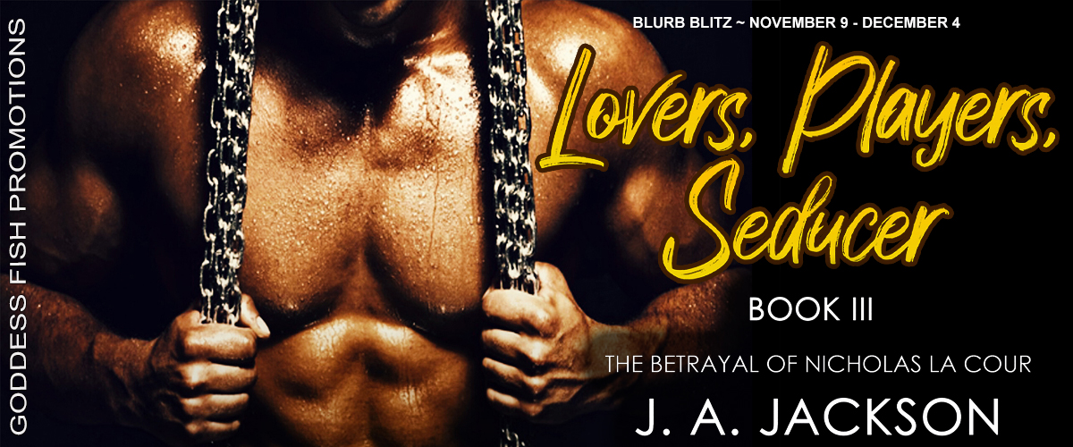 Lovers, Players, Seducer Book III The Betrayal of Nicholas La Cour - Tour Banner
