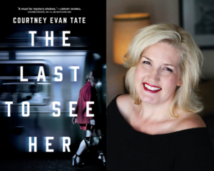 Last To See Her - Courtney Evan Tate