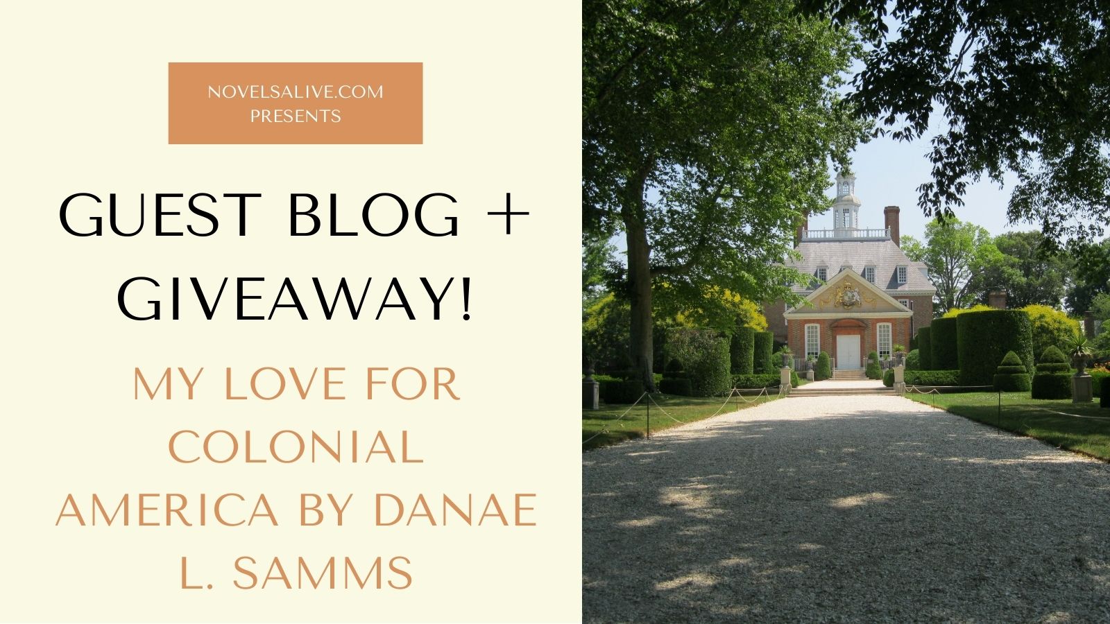 Novels Alive | GUEST BLOG: My Love for Colonial America by Danae L