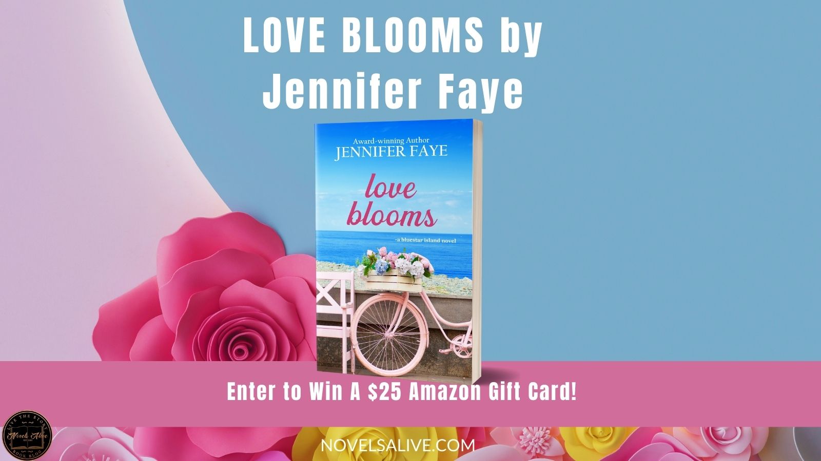 Novels Alive | BOOK BLAST: LOVE BLOOMS by Jennifer Faye Plus Giveaway!