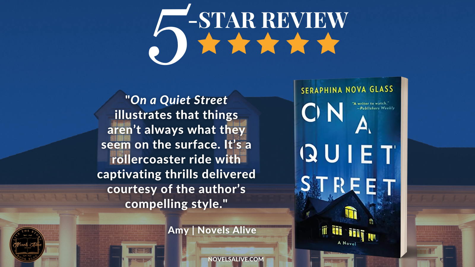 Novels Alive | 5-STAR REVIEW: ﻿ON A QUIET STREET By Seraphina Nova