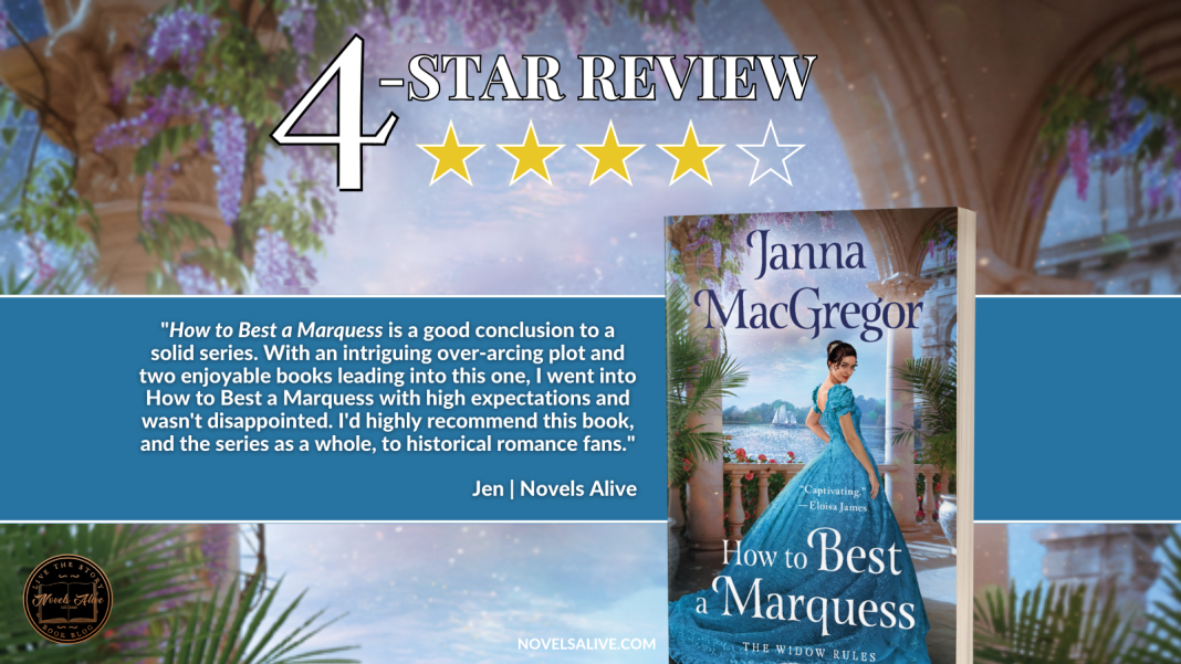 Novels Alive 4STAR REVIEW HOW TO BEST A MARQUESS by Janna MacGregor