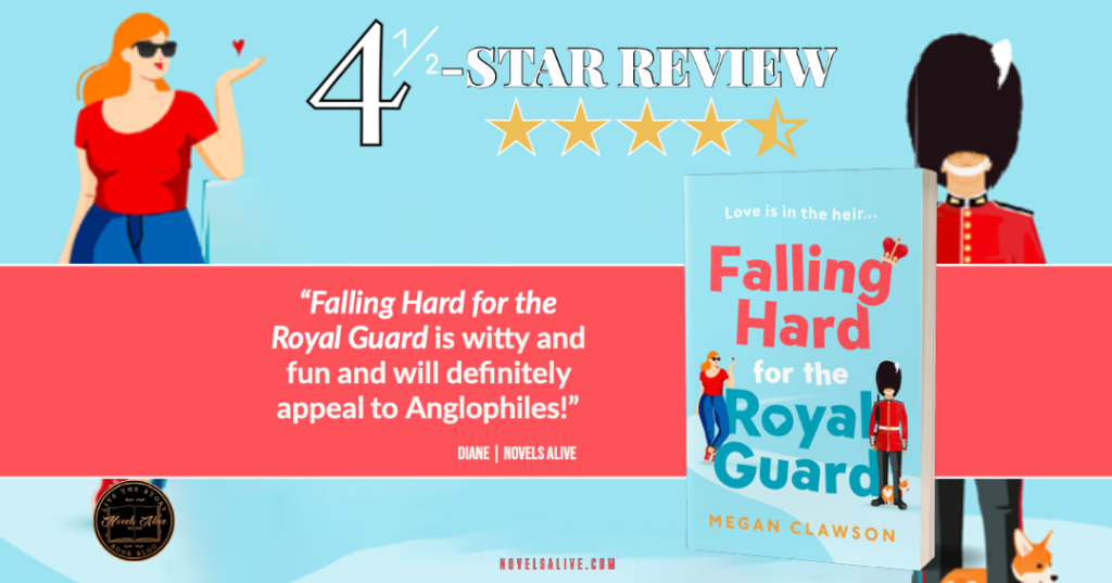 Novels Alive | 4.5-STAR REVIEW: FALLING HARD FOR THE ROYAL GUARD by