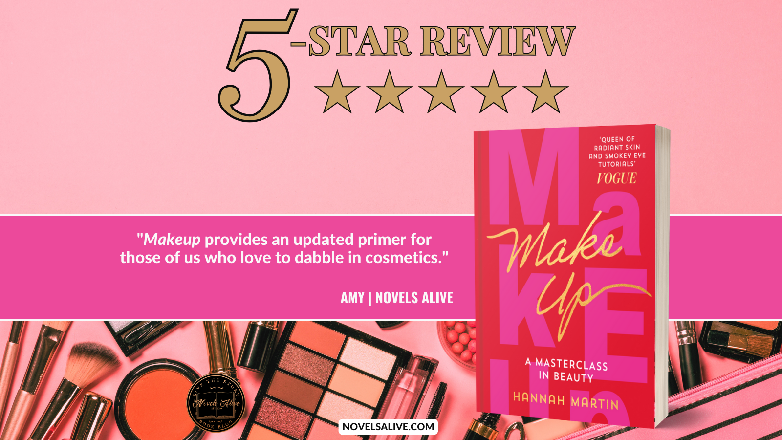 Novels Alive  5-STAR REVIEW: MAKEUP By Hannah Martin