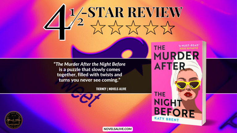 Novels Alive | 4.5-STAR REVIEW: THE MURDER AFTER THE NIGHT BEFORE by