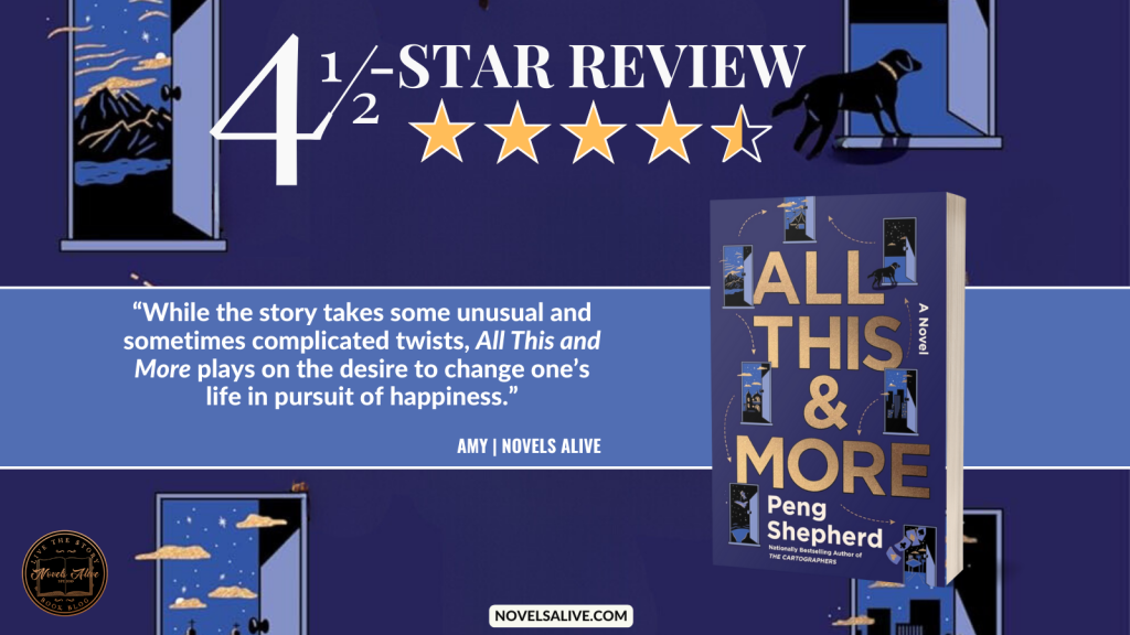 Novels Alive | 4.5-STAR REVIEW: ALL THIS AND MORE by Peng Shepherd