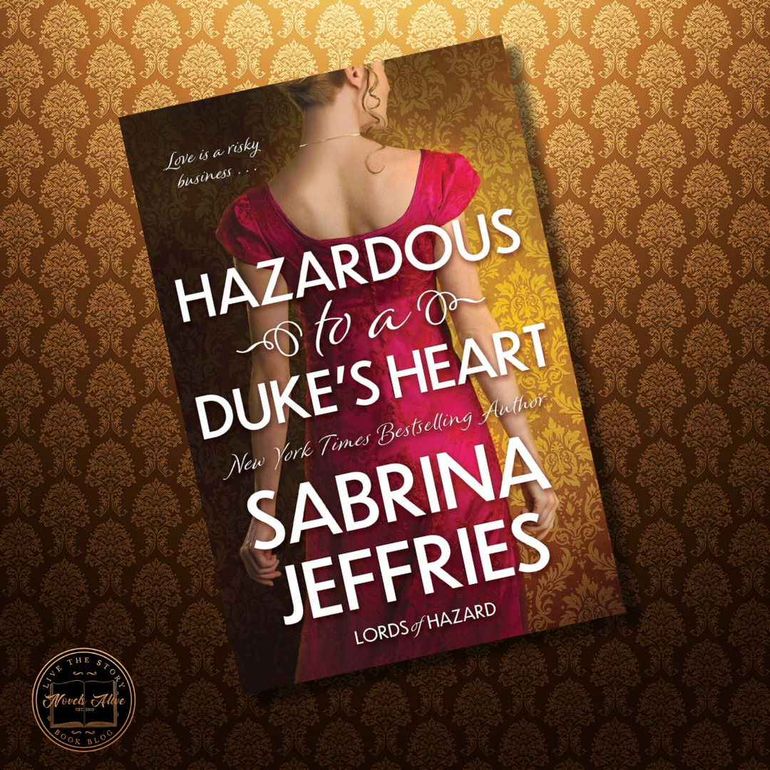 Novels alive 4 star review hazardous to a duke s heart by sabrina