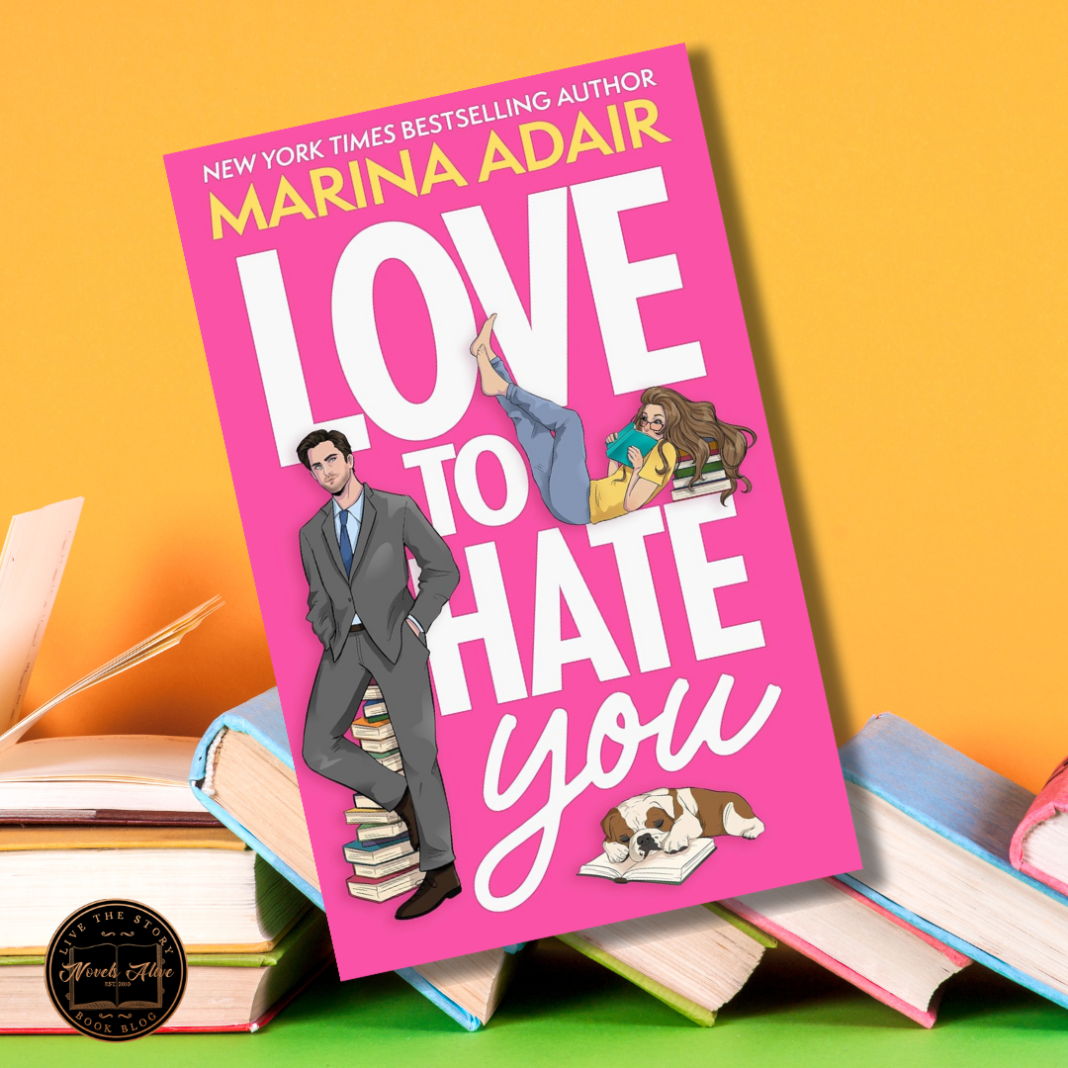 Novels Alive | 5-STAR REVIEW: LOVE TO HATE YOU by Marina Adair