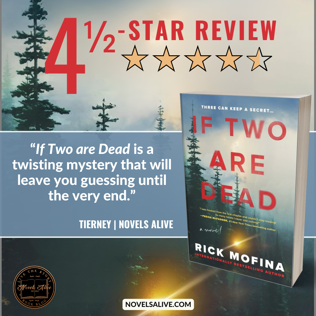 Novels Alive 4.5STAR REVIEW IF TWO ARE DEAD by Rick