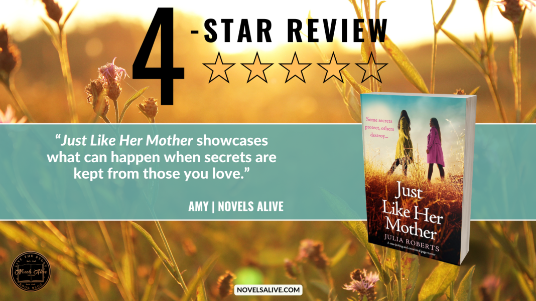 Novels Alive | 4-STAR REVIEW: JUST LIKE HER MOTHER by Julia Roberts