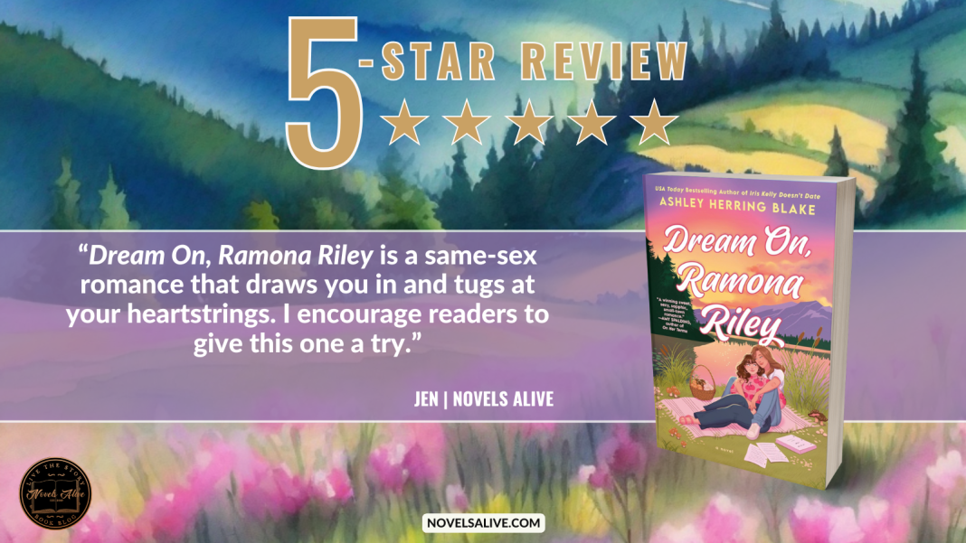 Novels Alive | 4.5-STAR REVIEW: DREAM ON, RAMONA RILEY by Ashley ...
