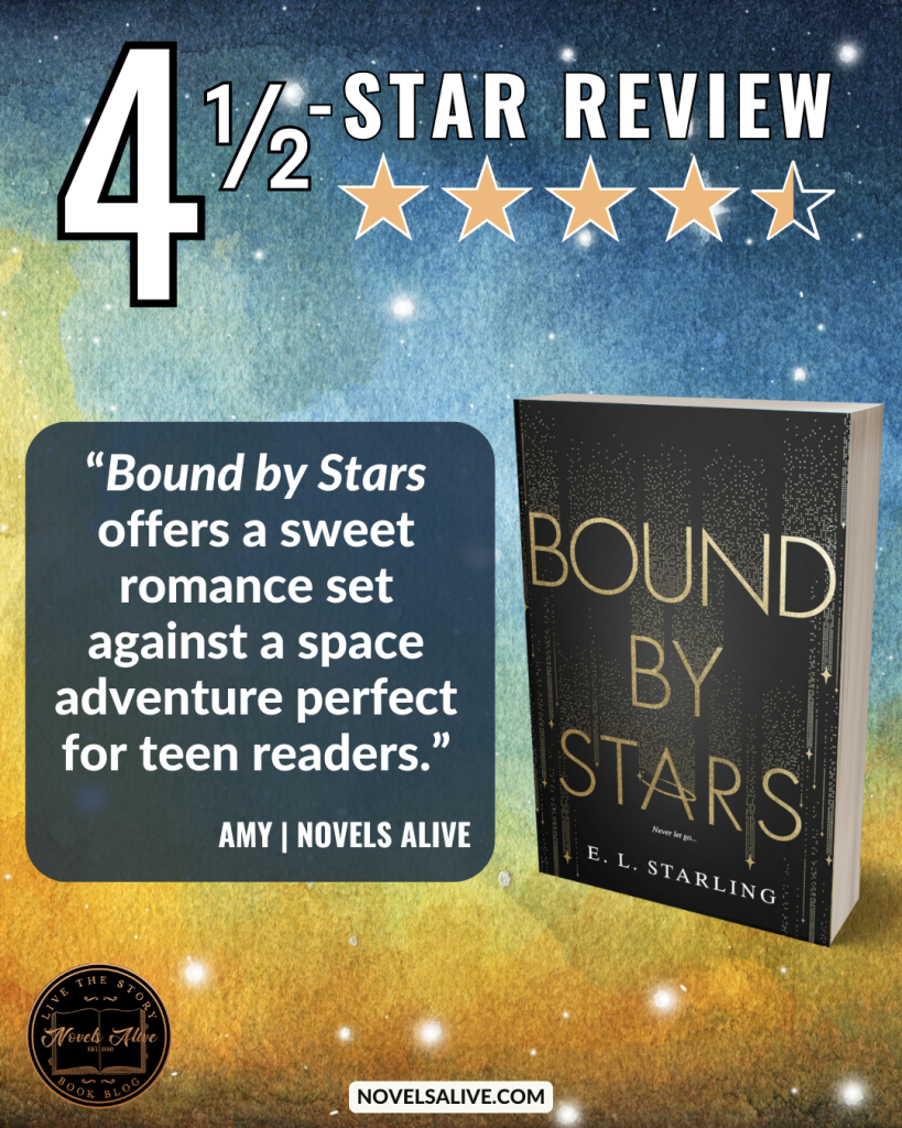 Novels Alive | 4.5-STAR REVIEW: BOUND BY STARS by E.L. Starling