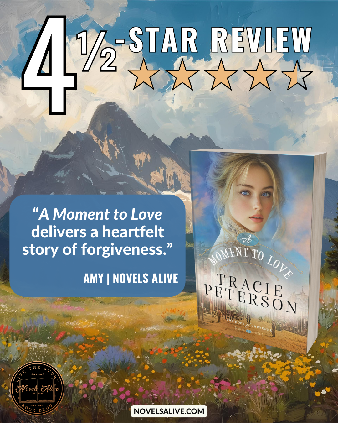 Novels Alive | 4.5-STAR REVIEW: A MOMENT TO LOVE by Tracie Peterson