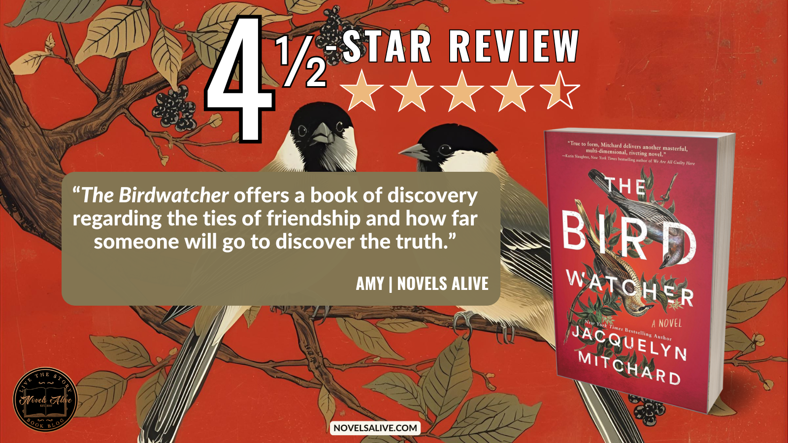 Novels Alive | 4.5-STAR REVIEW: THE BIRDWATCHER by Jacquelyn Mitchard