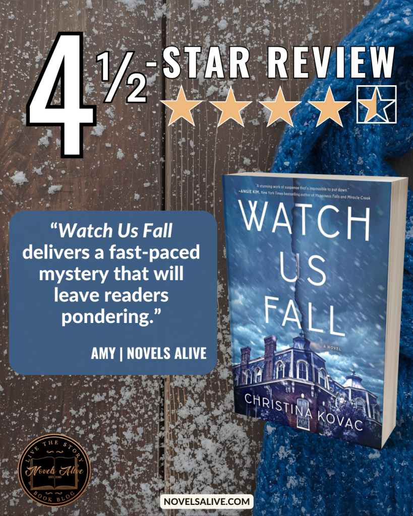 Novels Alive | 4.5-STAR REVIEW: WATCH US FALL by Christina Kovac