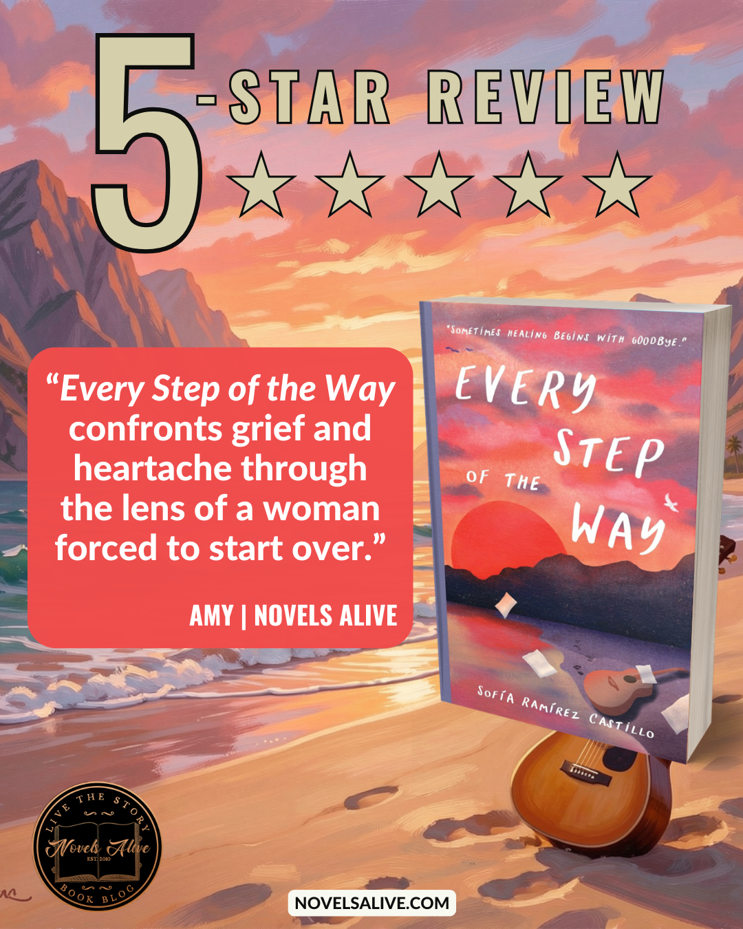 Novels Alive | 5-STAR REVIEW: EVERY STEP OF THE WAY by Sofía Ramírez ...