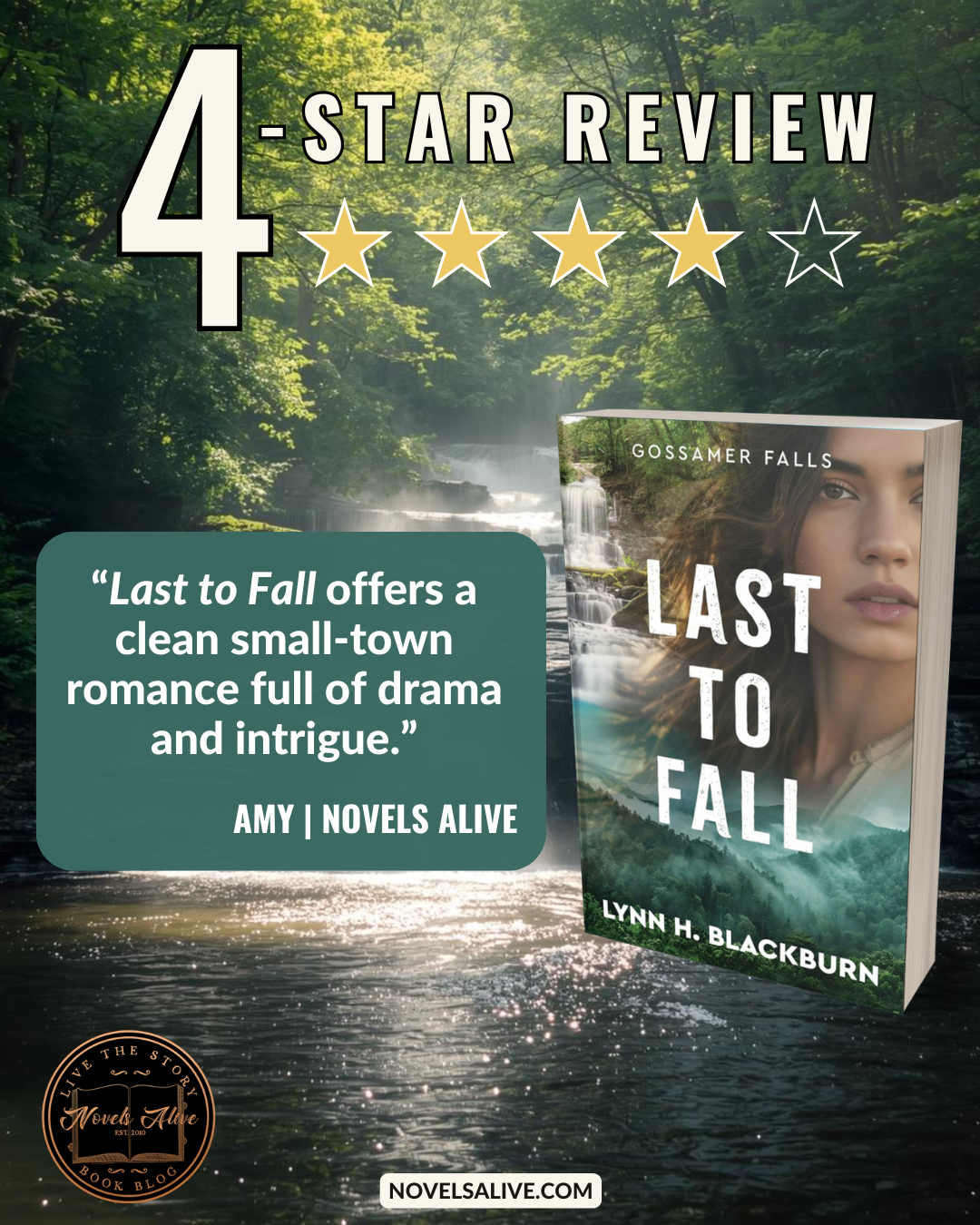 Novels Alive | 4-STAR REVIEW: LAST TO FALL by Lynn H. Blackburn