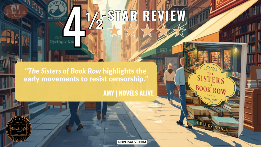 Novels Alive | 4.5-STAR REVIEW: THE SISTERS OF BOOK ROW by Shelley Noble