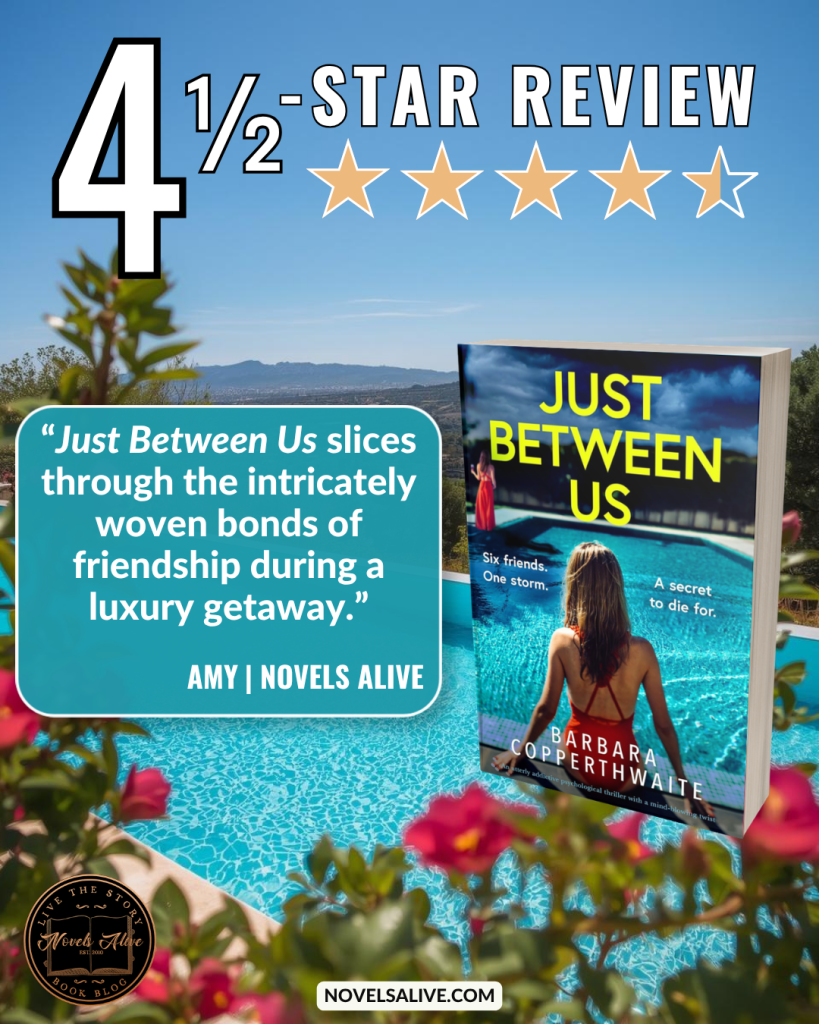 Novels Alive | 4.5-STAR REVIEW: JUST BETWEEN US by Barbara Copperthwaite