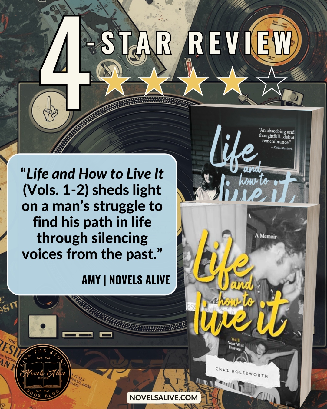 Novels Alive | 4-STAR REVIEW: LIFE AND HOW TO LIVE IT by Chaz Holesworth