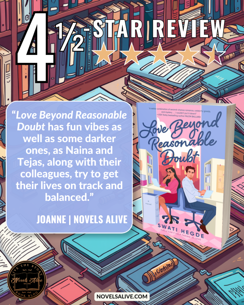 Novels Alive | 4.5-STAR REVIEW: LOVE BEYOND REASONABLE DOUBT by Swati Hegde