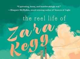 4.5-STAR REVIEW: THE REEL LIFE OF ZARA KEGG by Brad Barkley