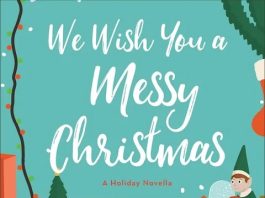 4.5-STAR REVIEW: WE WISH YOU A MESSY CHRISTMAS by Melody Carlson